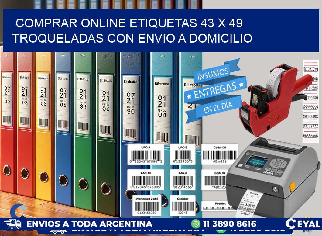 Comprar online etiquetas 43 x 49 troqueladas con envío a domicilio