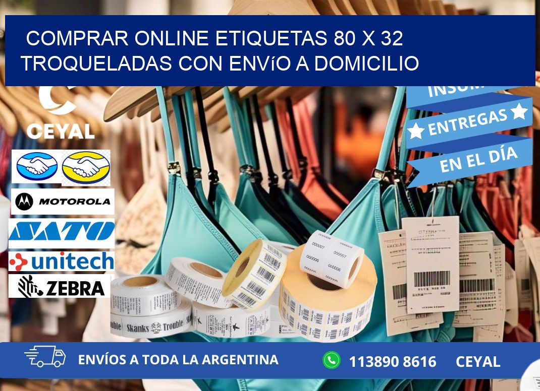 Comprar online etiquetas 80 x 32 troqueladas con envío a domicilio