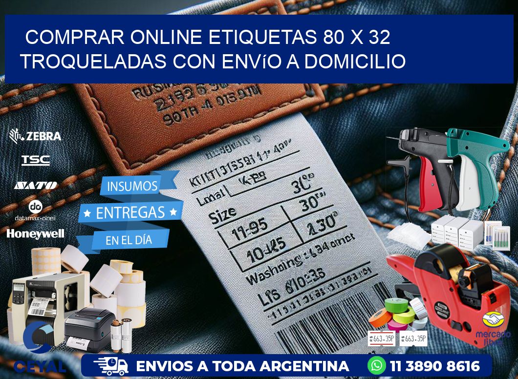 Comprar online etiquetas 80 x 32 troqueladas con envío a domicilio