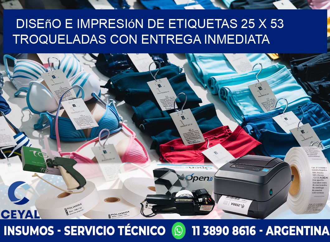 Diseño e impresión de etiquetas 25 x 53 troqueladas con entrega inmediata