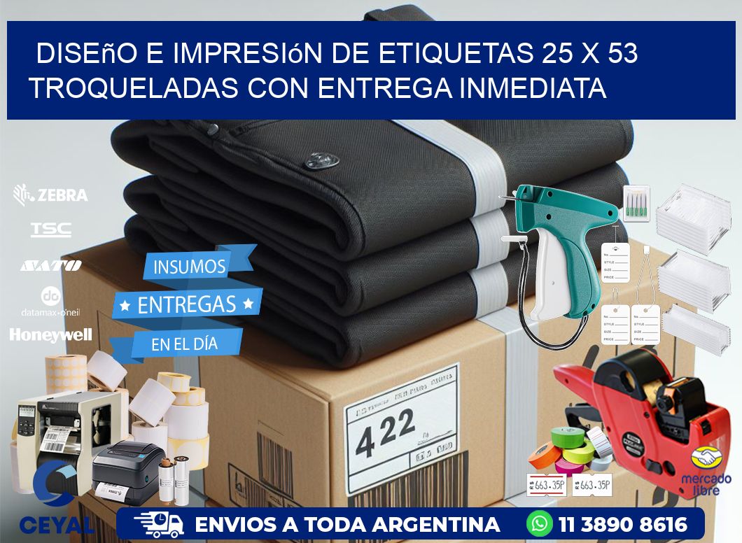 Diseño e impresión de etiquetas 25 x 53 troqueladas con entrega inmediata
