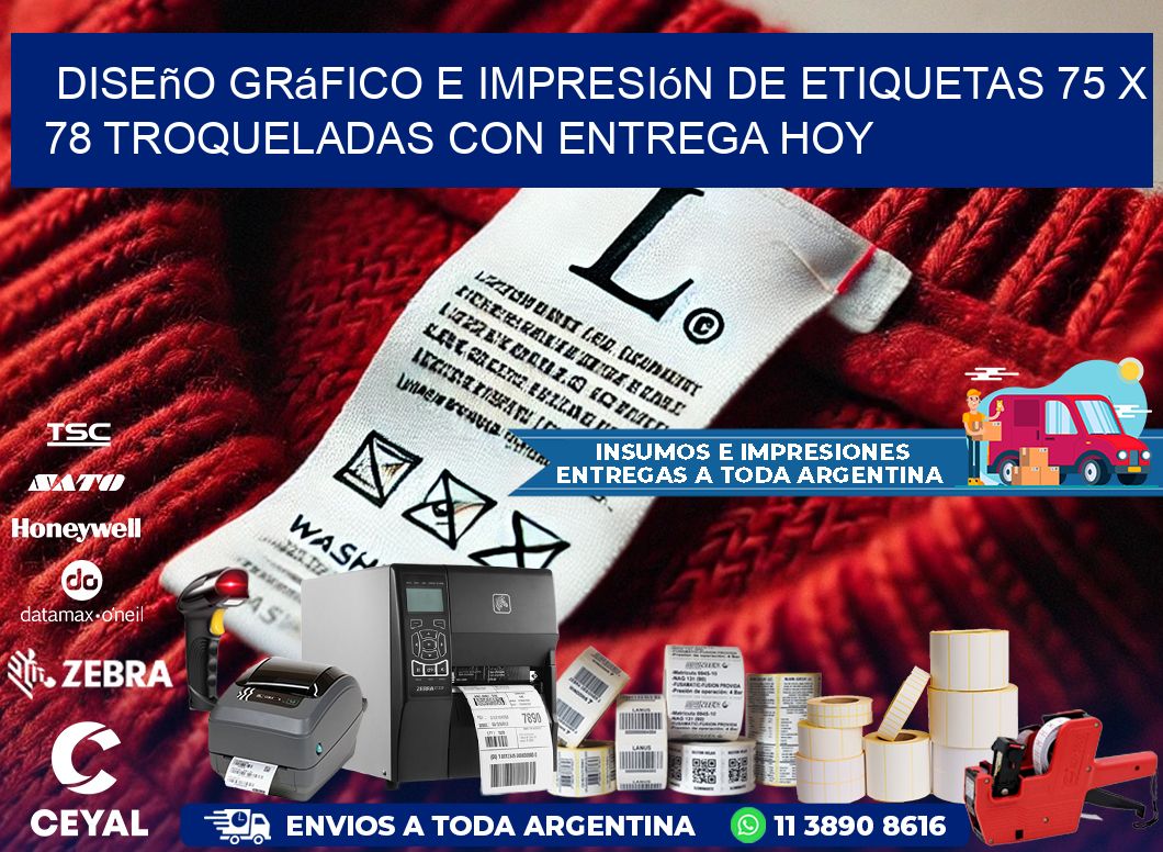 Diseño gráfico e impresión de etiquetas 75 x 78 troqueladas con entrega hoy