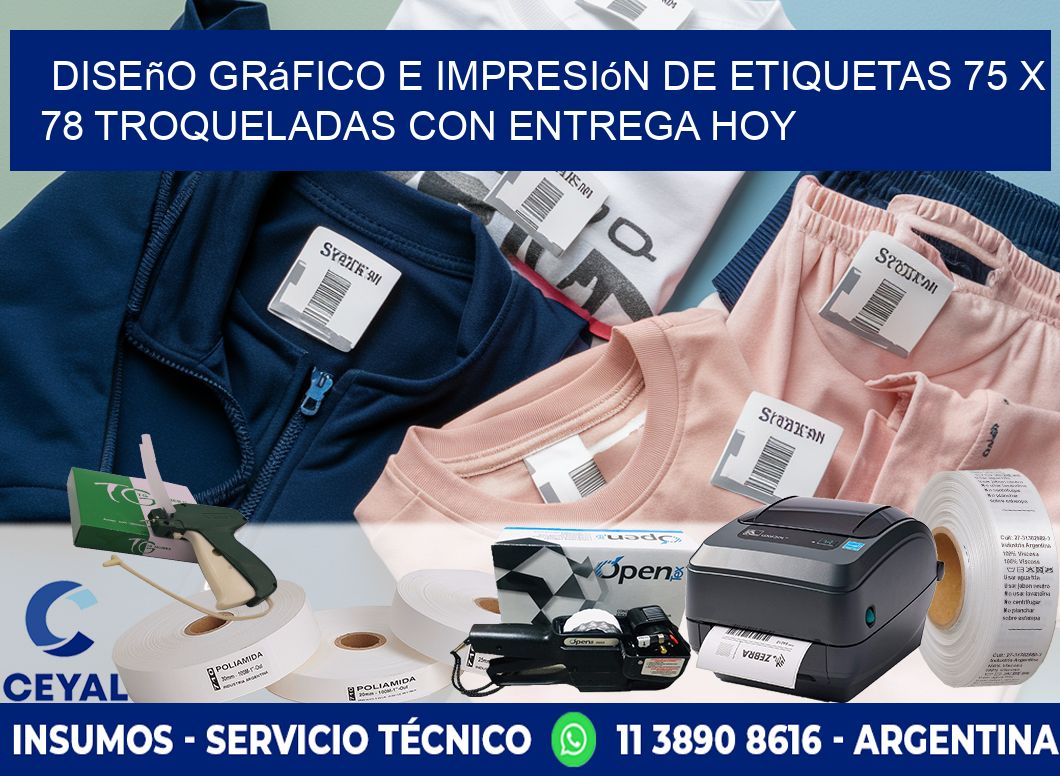 Diseño gráfico e impresión de etiquetas 75 x 78 troqueladas con entrega hoy