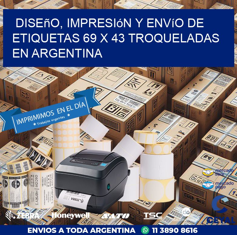 Diseño, impresión y envío de etiquetas 69 x 43 troqueladas en Argentina