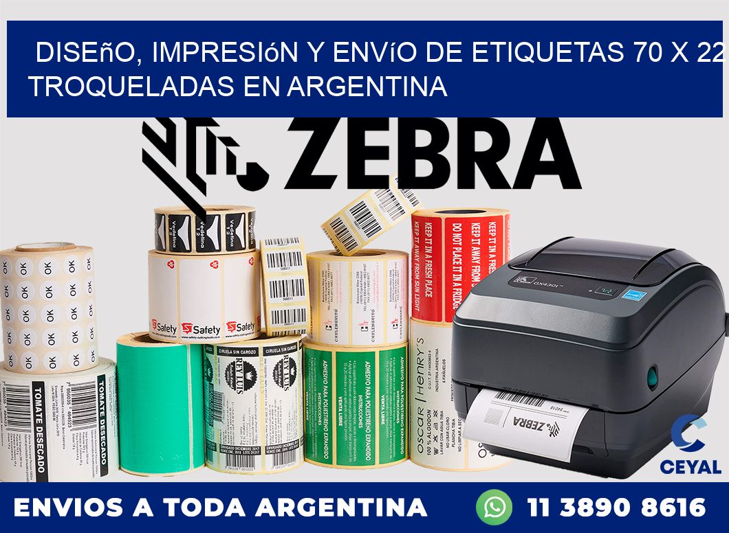 Diseño, impresión y envío de etiquetas 70 x 22 troqueladas en Argentina