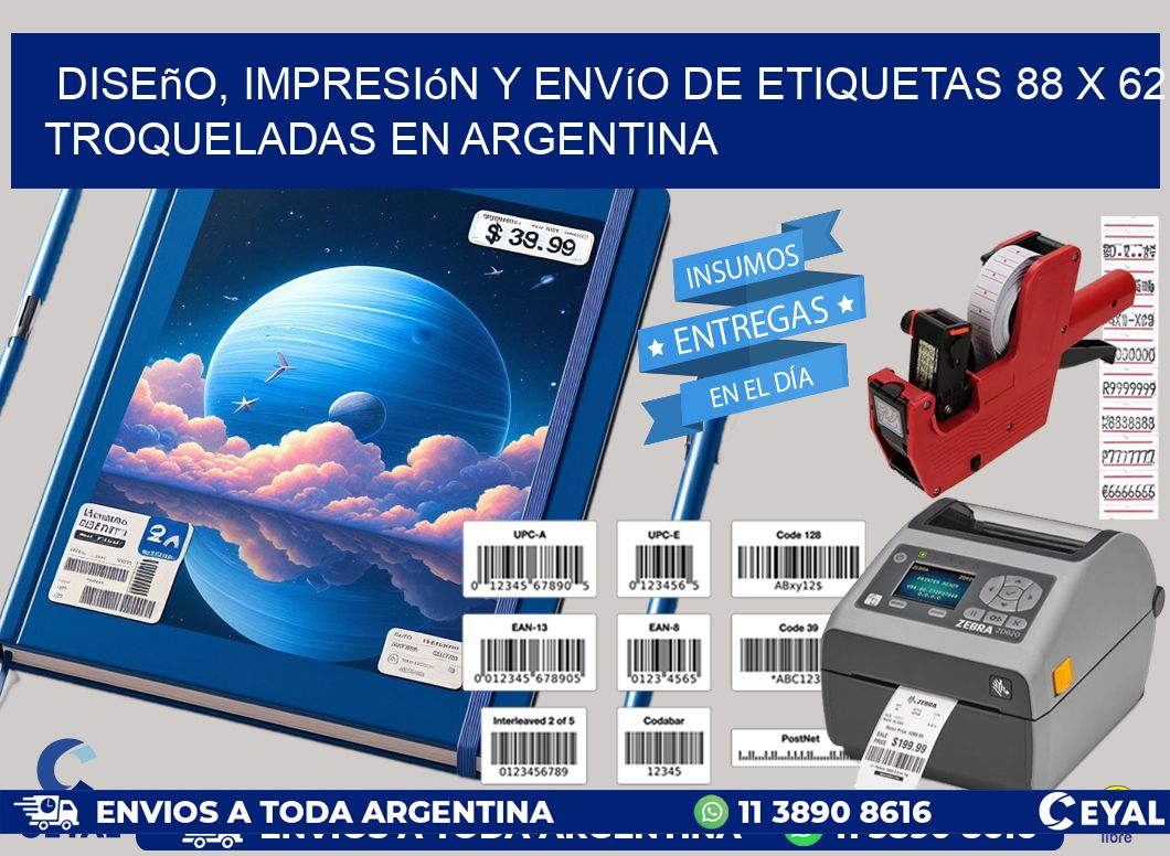 Diseño, impresión y envío de etiquetas 88 x 62 troqueladas en Argentina