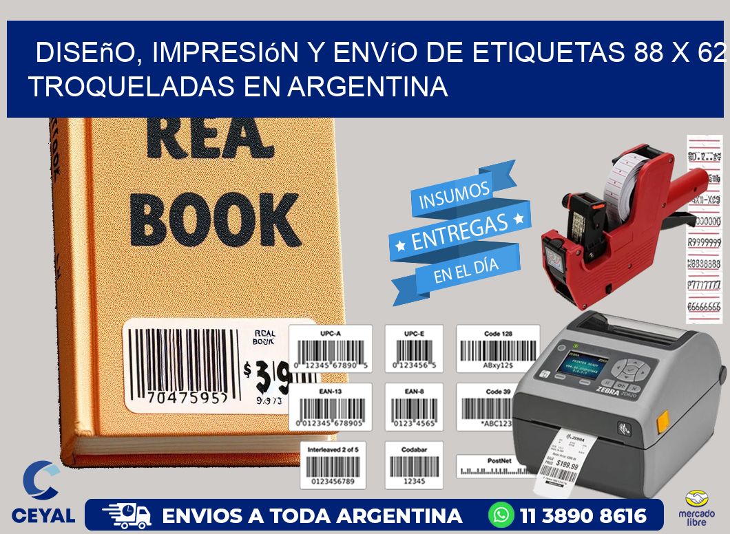 Diseño, impresión y envío de etiquetas 88 x 62 troqueladas en Argentina
