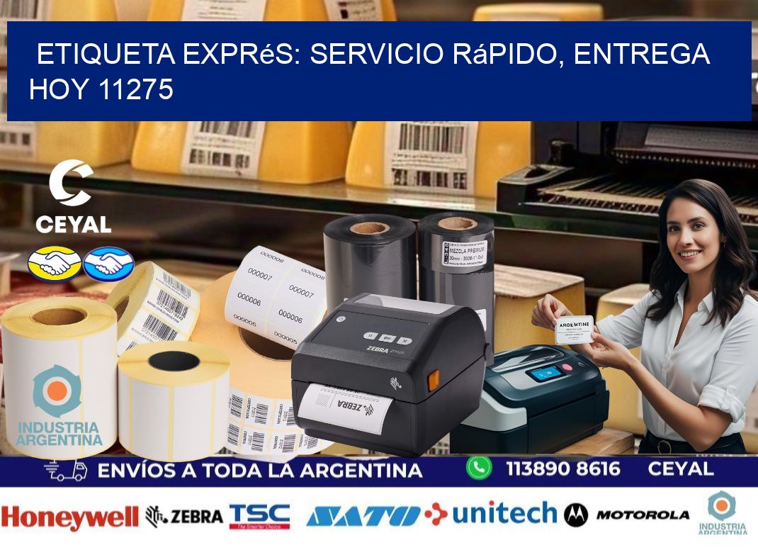 Etiqueta Exprés: Servicio Rápido, Entrega Hoy 11275