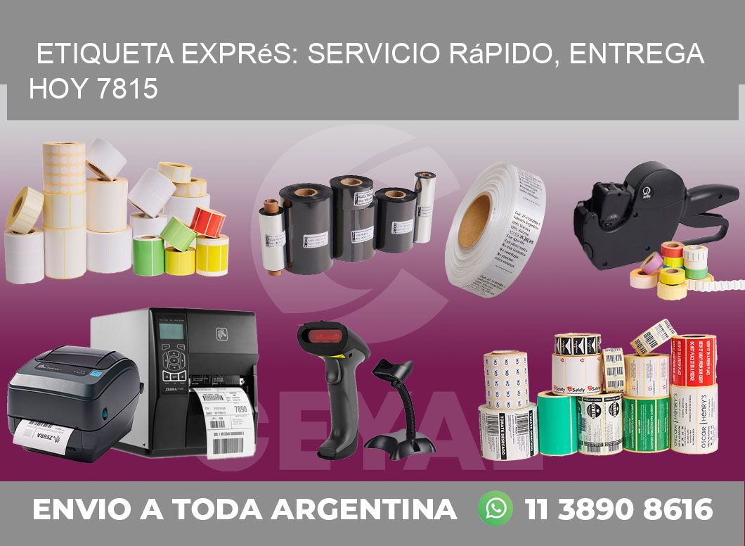 Etiqueta Exprés: Servicio Rápido, Entrega Hoy 7815