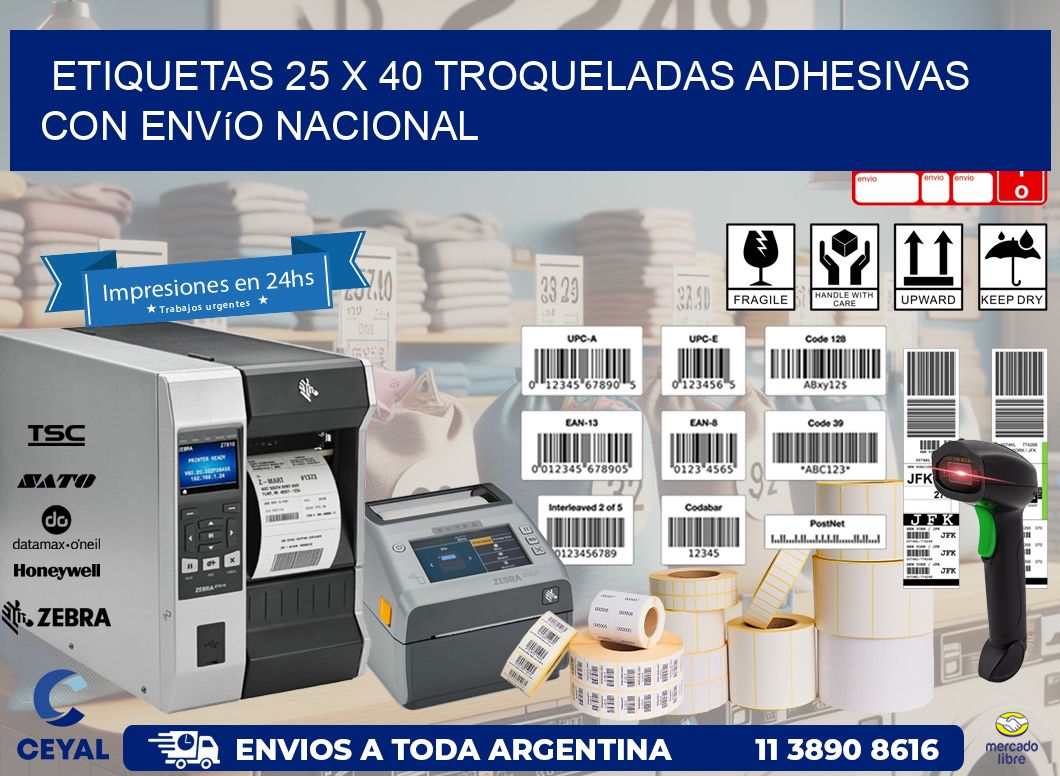 Etiquetas 25 x 40 troqueladas adhesivas con envío nacional