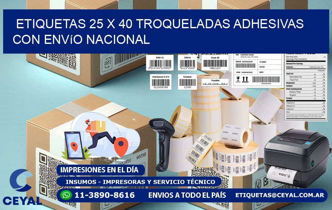 Etiquetas 25 x 40 troqueladas adhesivas con envío nacional