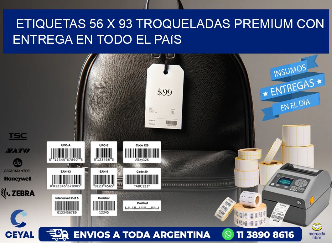 Etiquetas 56 x 93 troqueladas premium con entrega en todo el país