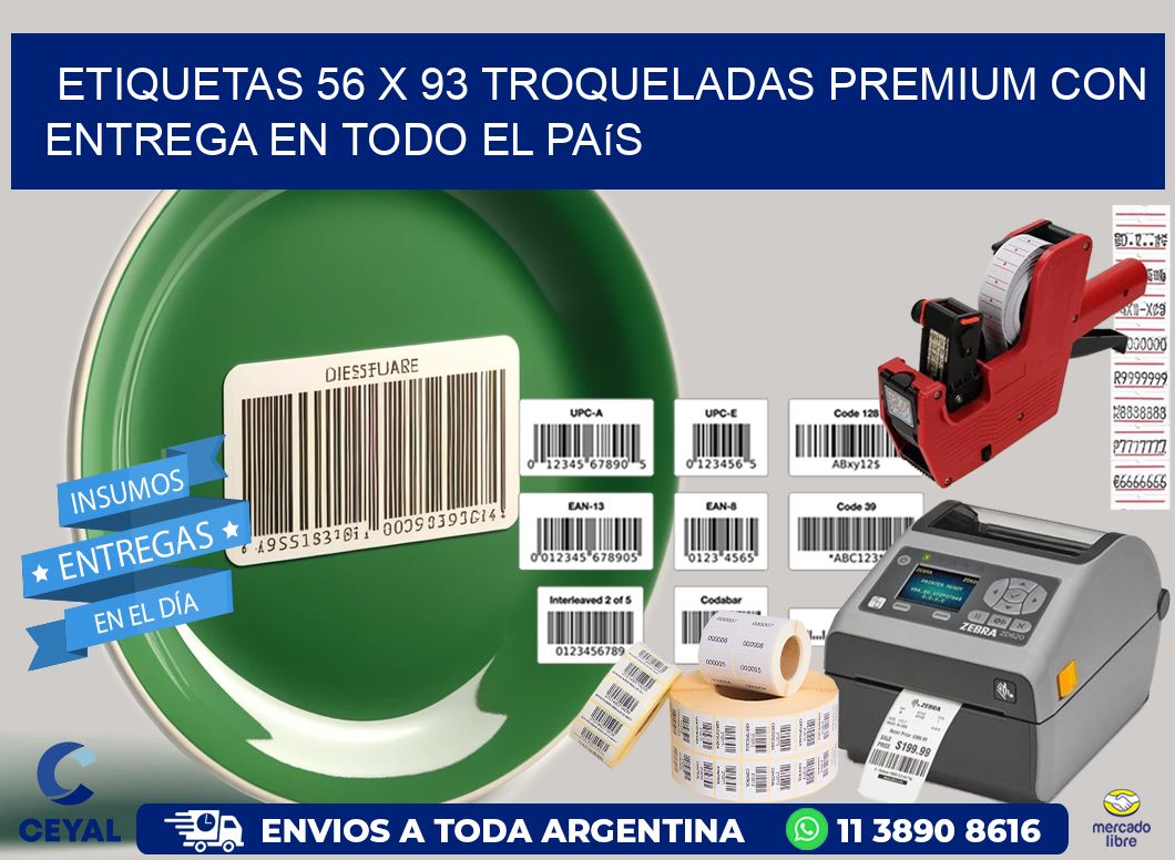 Etiquetas 56 x 93 troqueladas premium con entrega en todo el país