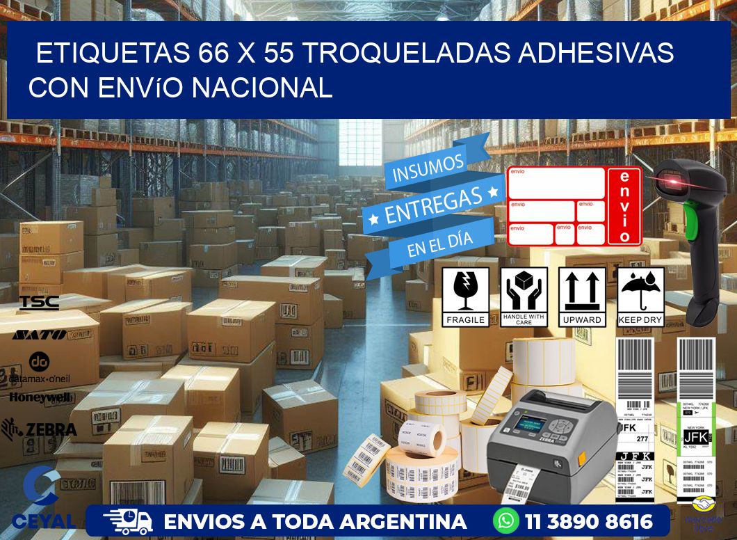 Etiquetas 66 x 55 troqueladas adhesivas con envío nacional