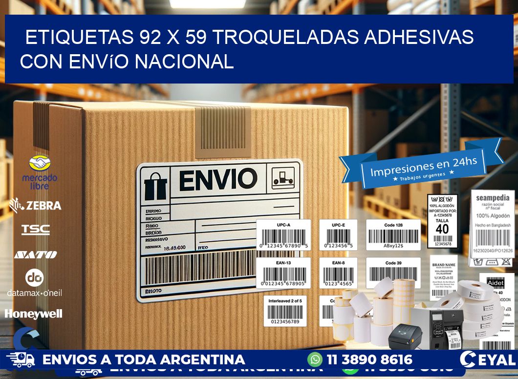 Etiquetas 92 x 59 troqueladas adhesivas con envío nacional