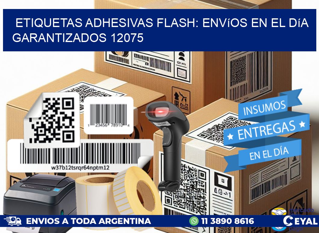 Etiquetas adhesivas Flash: Envíos en el Día Garantizados 12075