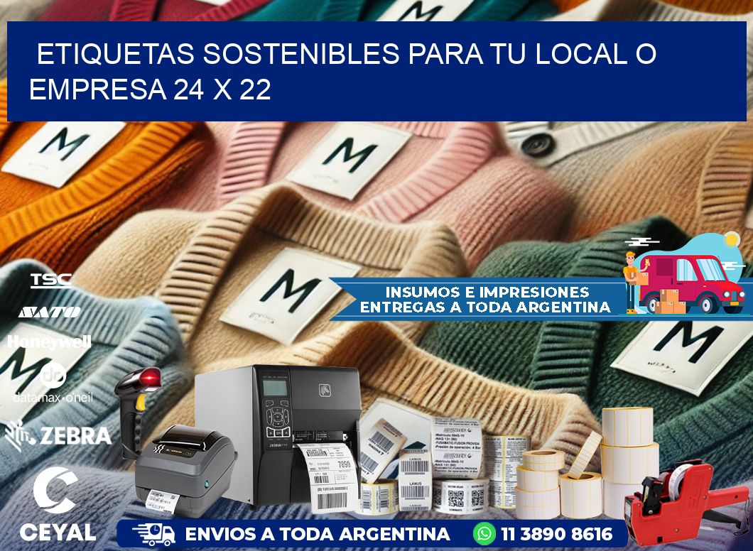 Etiquetas sostenibles para tu local o empresa 24 x 22
