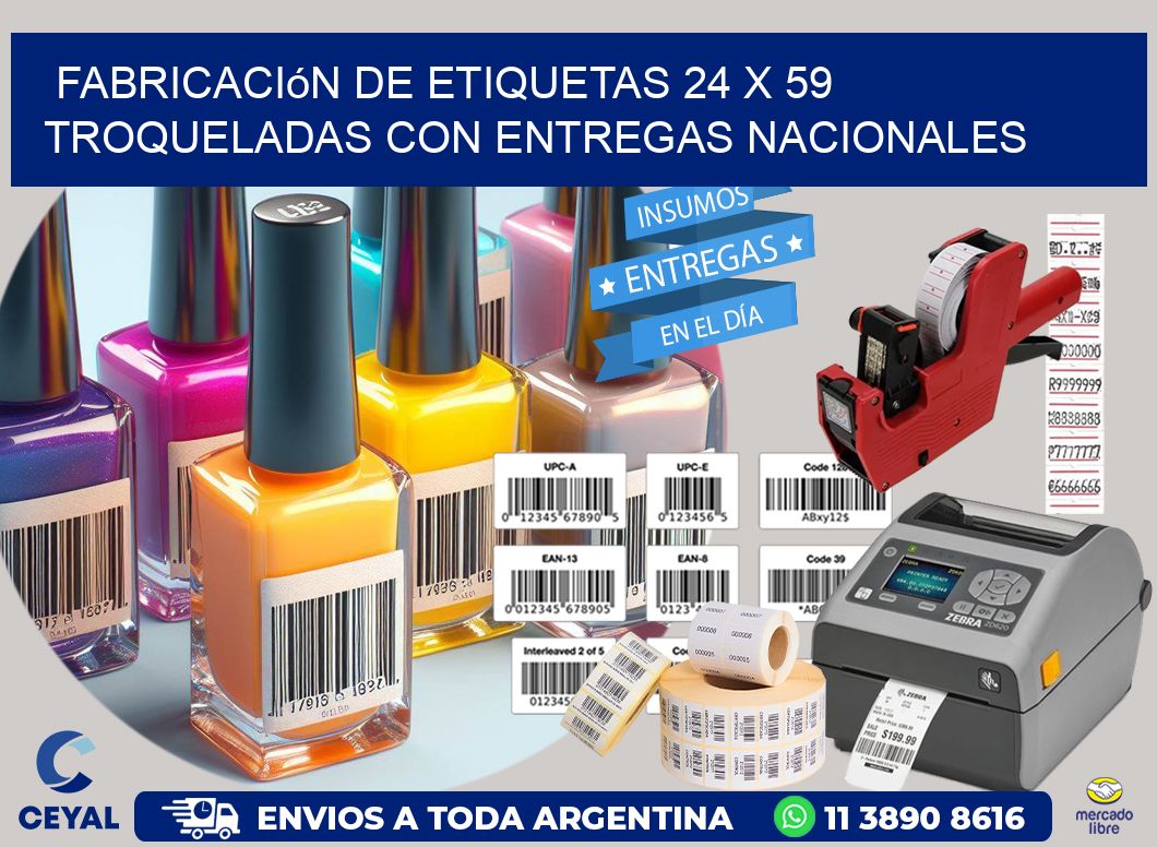 Fabricación de etiquetas 24 x 59 troqueladas con entregas nacionales
