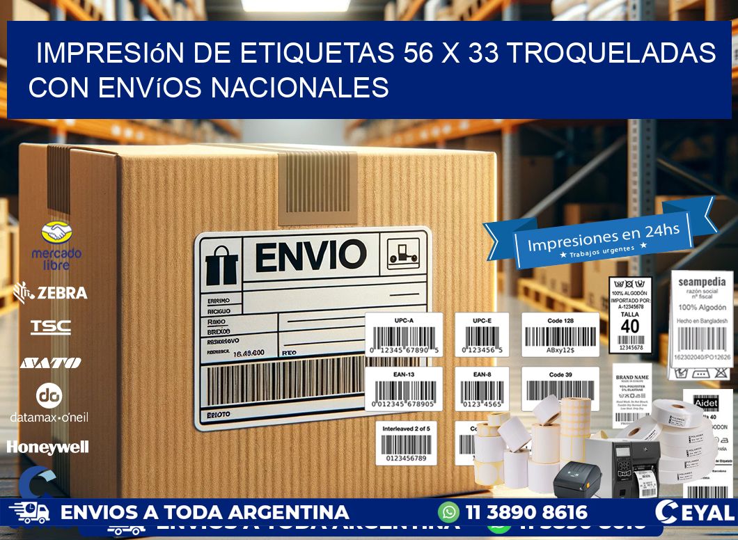 Impresión de etiquetas 56 x 33 troqueladas con envíos nacionales