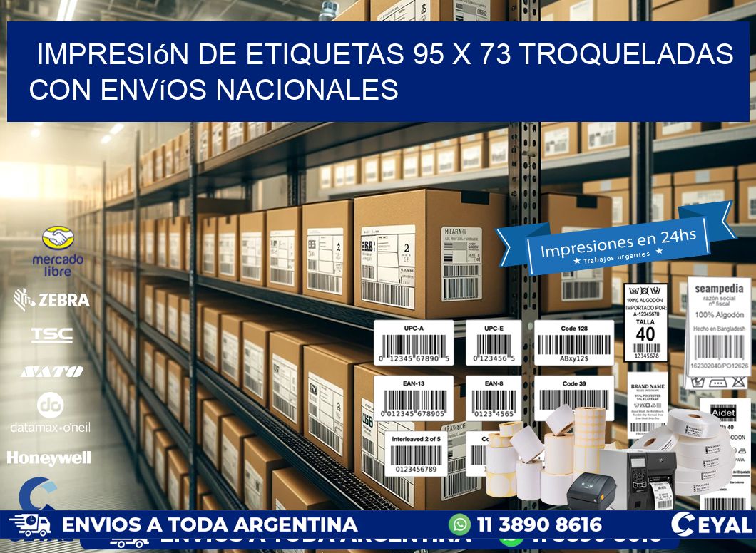 Impresión de etiquetas 95 x 73 troqueladas con envíos nacionales