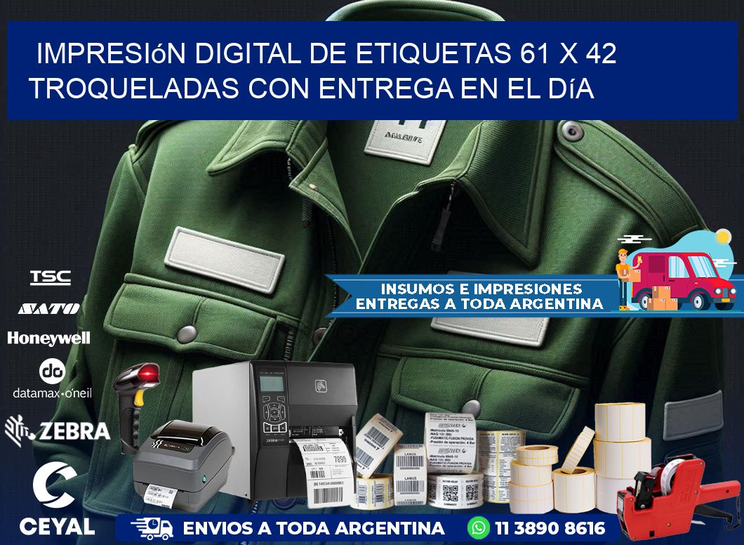 Impresión digital de etiquetas 61 x 42 troqueladas con entrega en el día