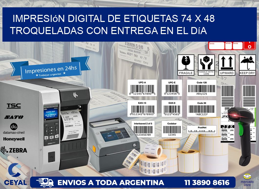 Impresión digital de etiquetas 74 x 48 troqueladas con entrega en el día
