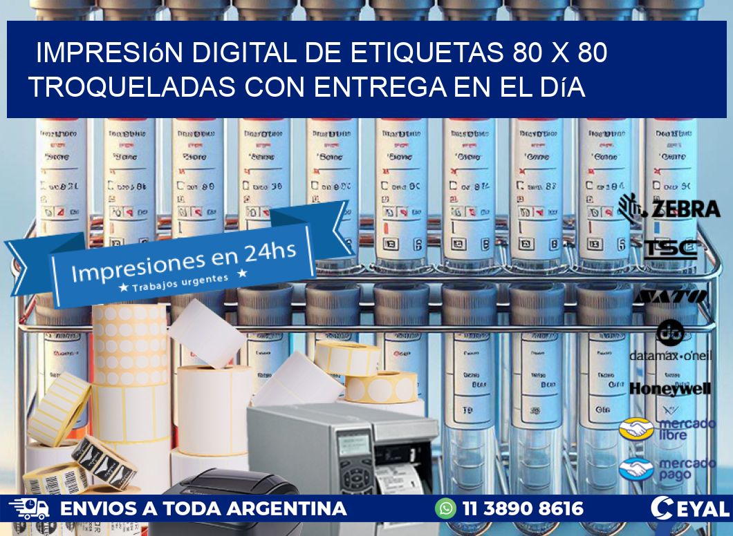 Impresión digital de etiquetas 80 x 80 troqueladas con entrega en el día