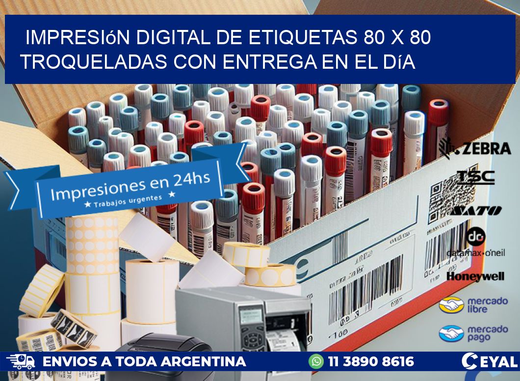 Impresión digital de etiquetas 80 x 80 troqueladas con entrega en el día