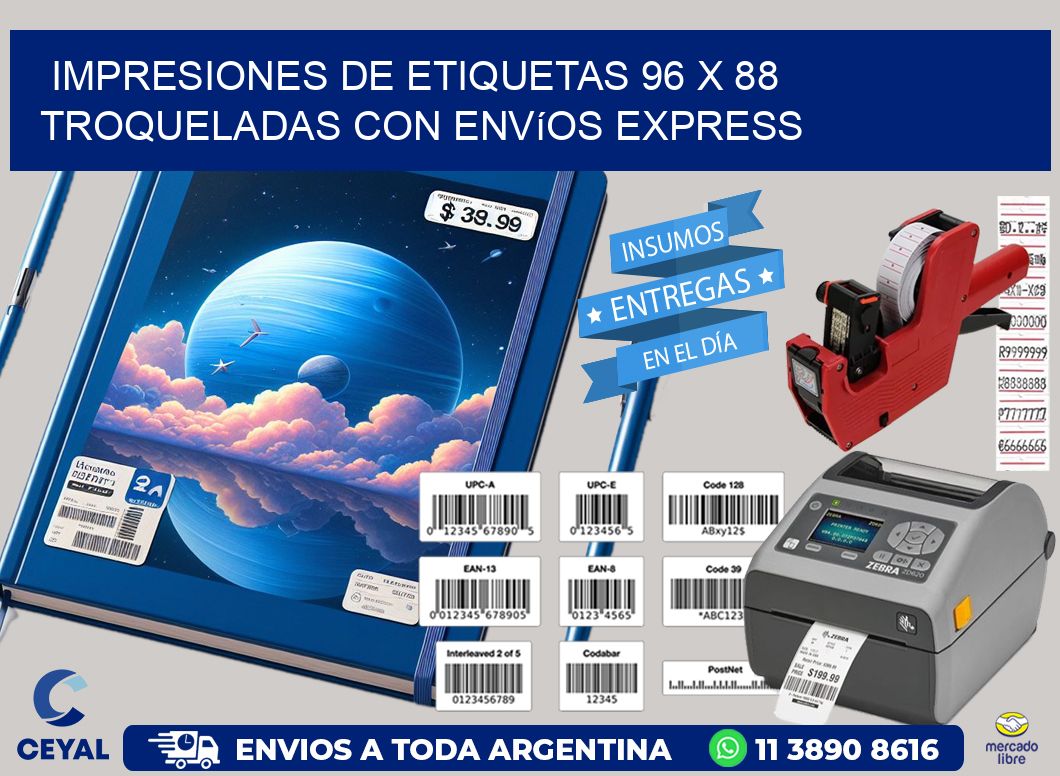 Impresiones de etiquetas 96 x 88 troqueladas con envíos express