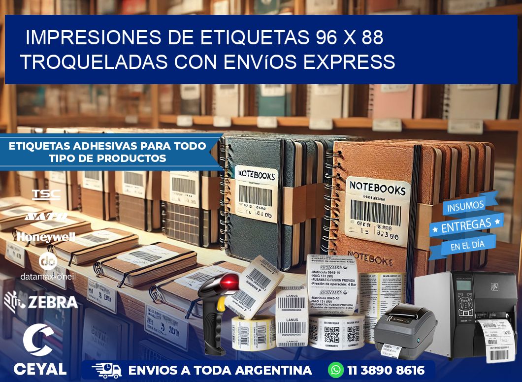 Impresiones de etiquetas 96 x 88 troqueladas con envíos express