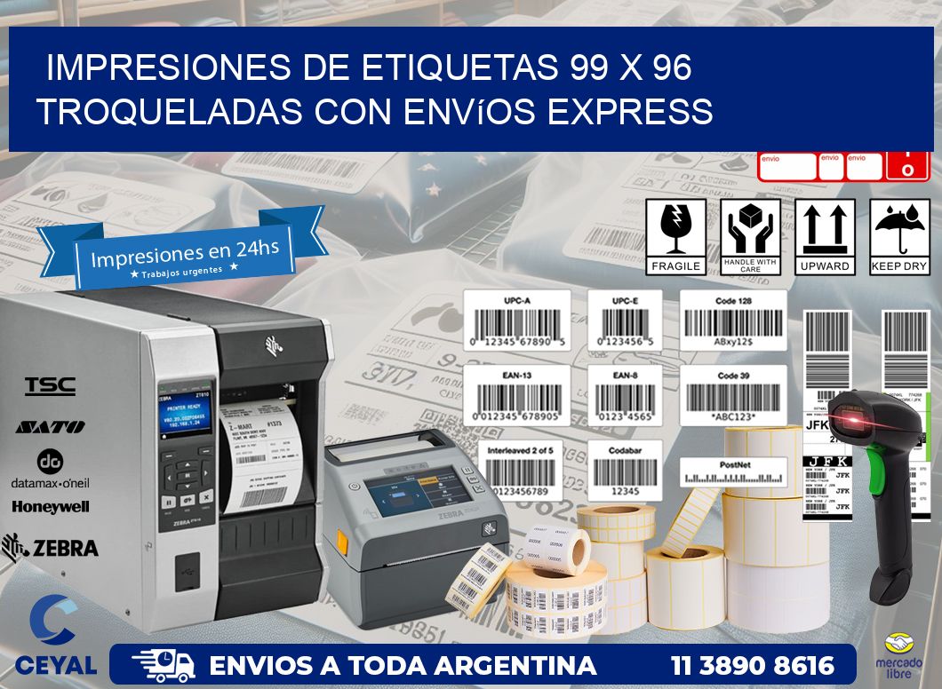 Impresiones de etiquetas 99 x 96 troqueladas con envíos express