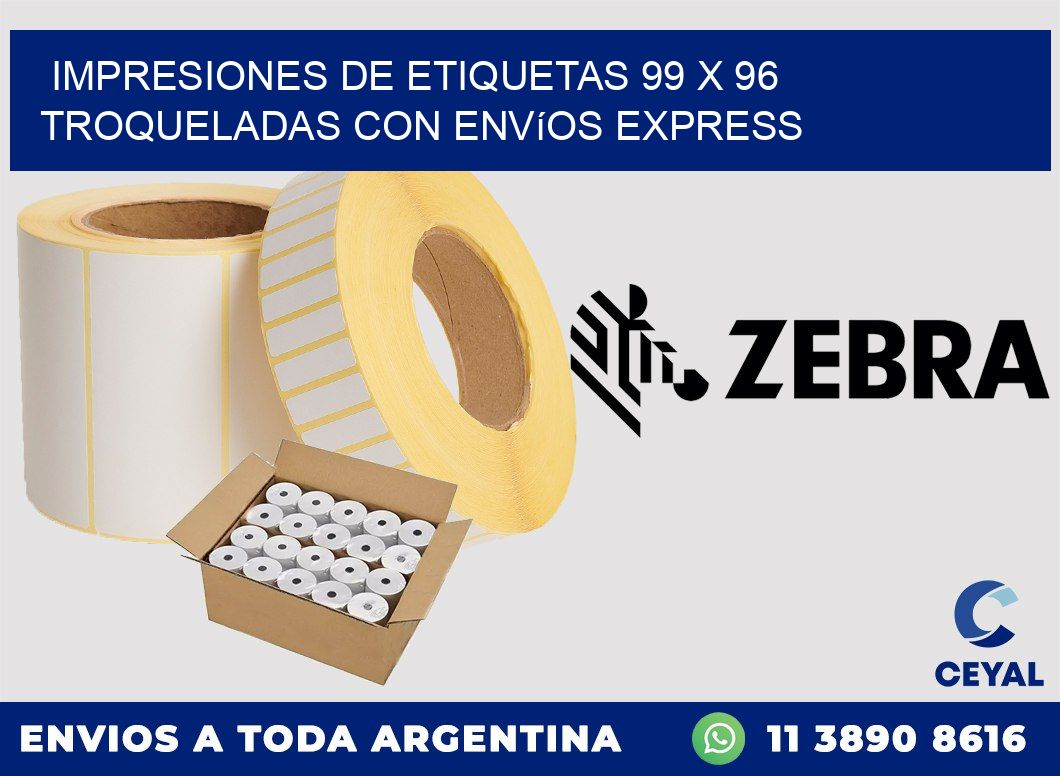 Impresiones de etiquetas 99 x 96 troqueladas con envíos express