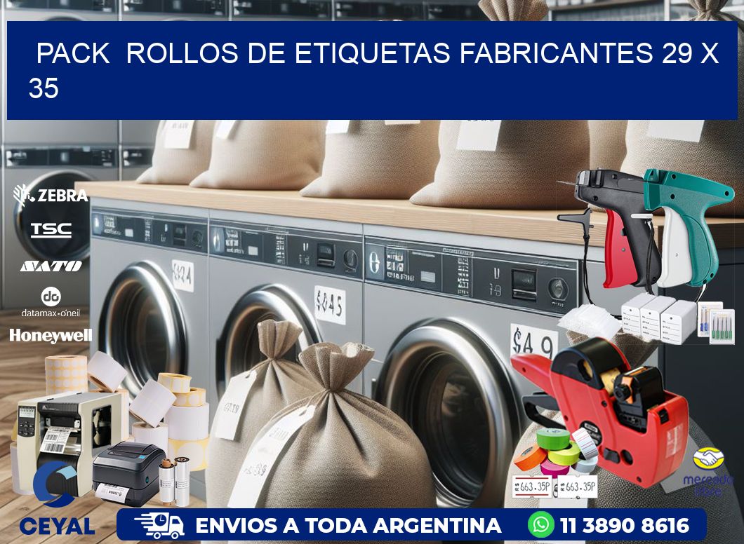 Pack  ROLLOS DE ETIQUETAS FABRICANTES 29 x 35