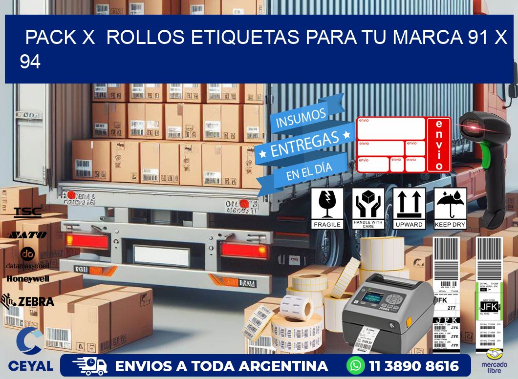 Pack X  Rollos Etiquetas para tu marca 91 x 94