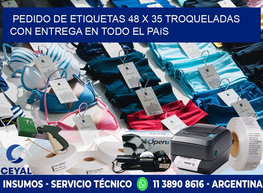 Pedido de etiquetas 48 x 35 troqueladas con entrega en todo el país