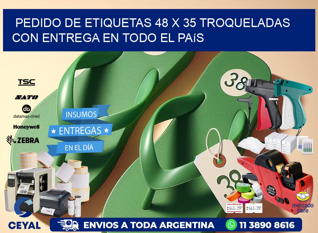 Pedido de etiquetas 48 x 35 troqueladas con entrega en todo el país
