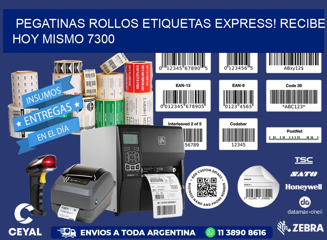 Pegatinas rollos etiquetas Express! Recibe Hoy Mismo 7300