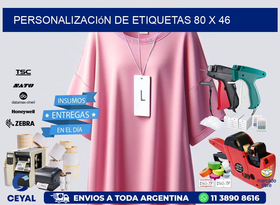 Personalización de etiquetas 80 x 46