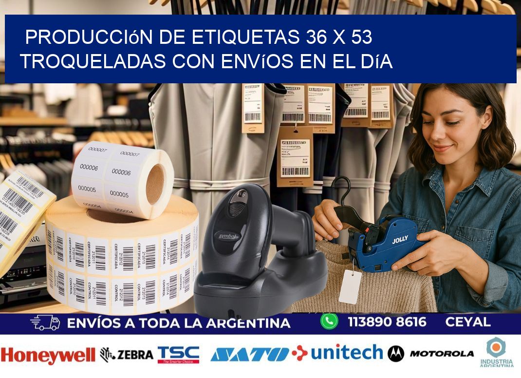 Producción de etiquetas 36 x 53 troqueladas con envíos en el día