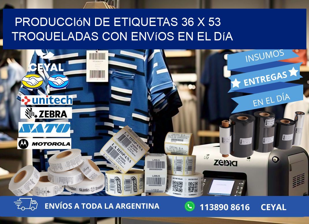 Producción de etiquetas 36 x 53 troqueladas con envíos en el día