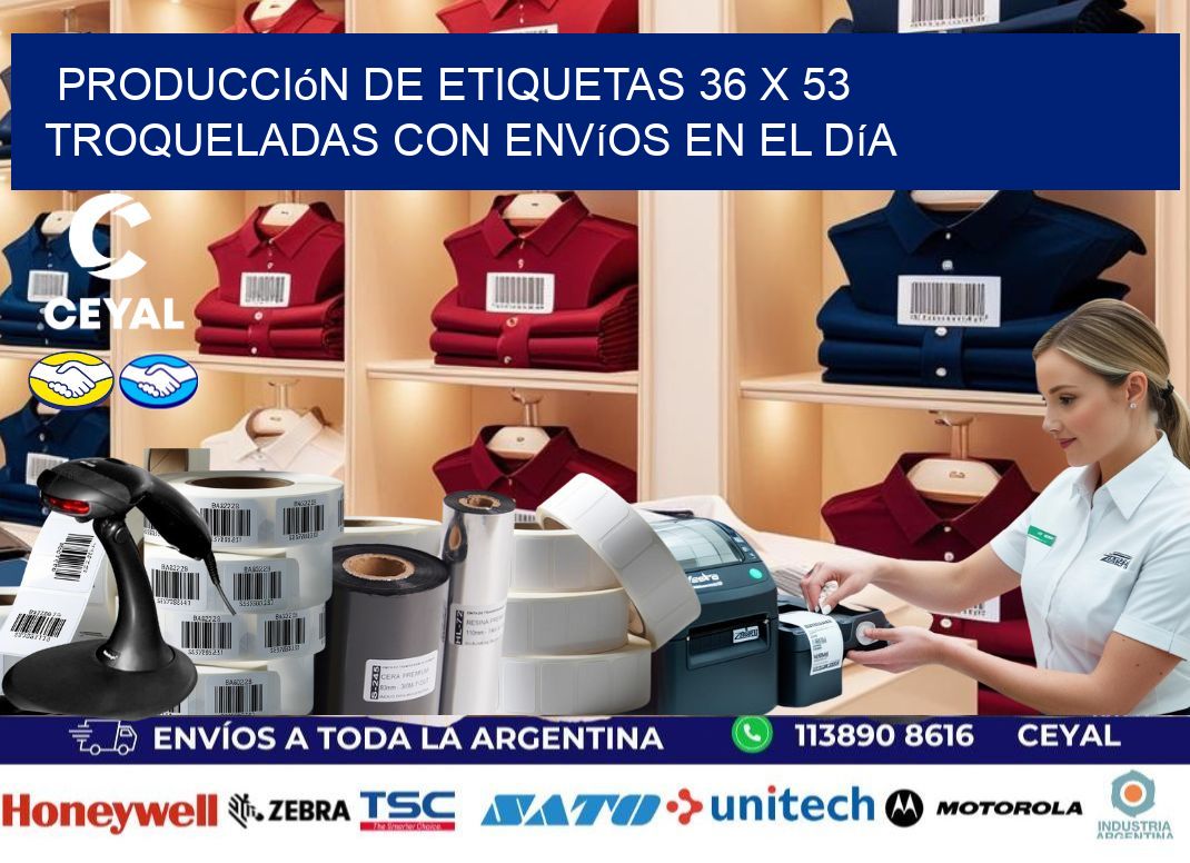 Producción de etiquetas 36 x 53 troqueladas con envíos en el día