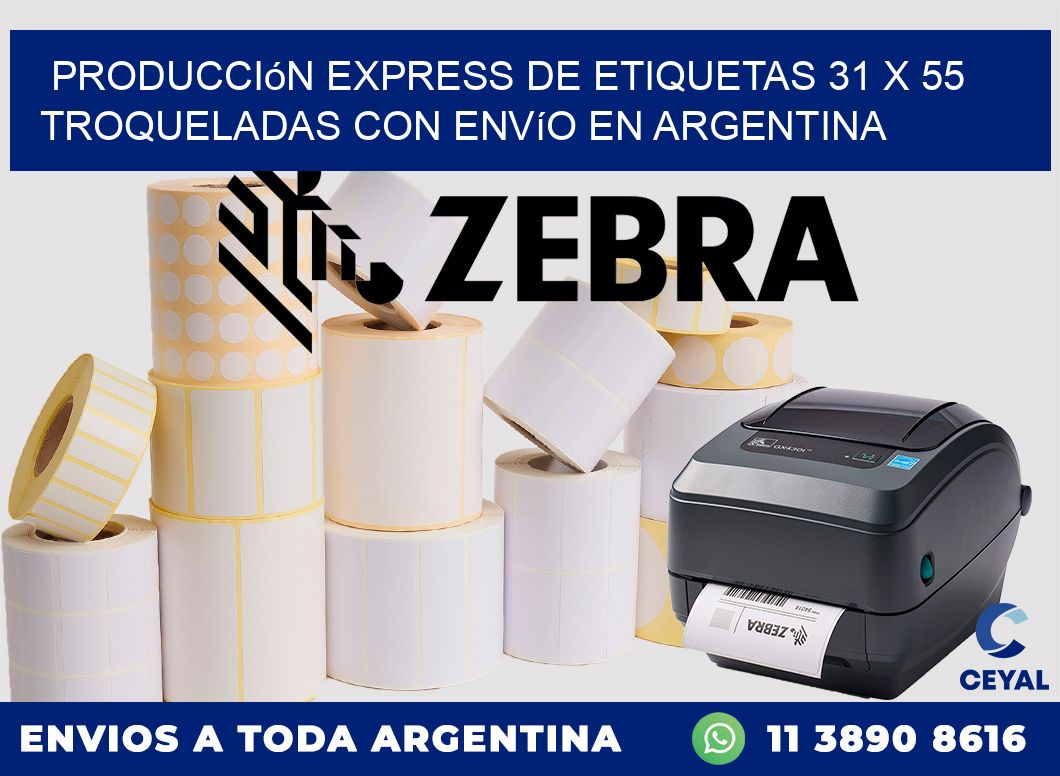 Producción express de etiquetas 31 x 55 troqueladas con envío en Argentina