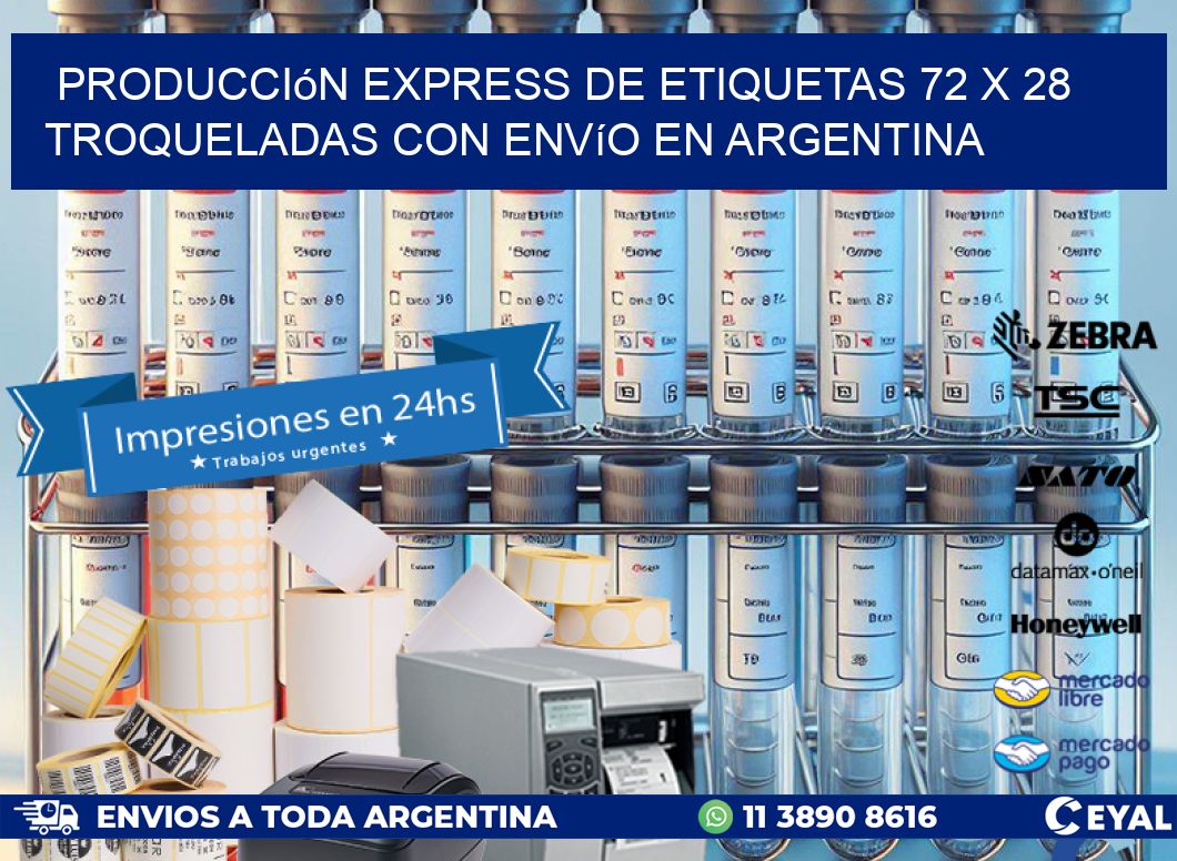 Producción express de etiquetas 72 x 28 troqueladas con envío en Argentina