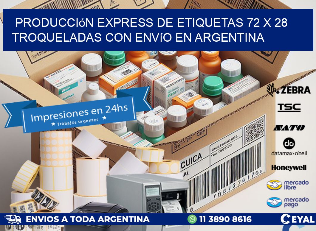 Producción express de etiquetas 72 x 28 troqueladas con envío en Argentina