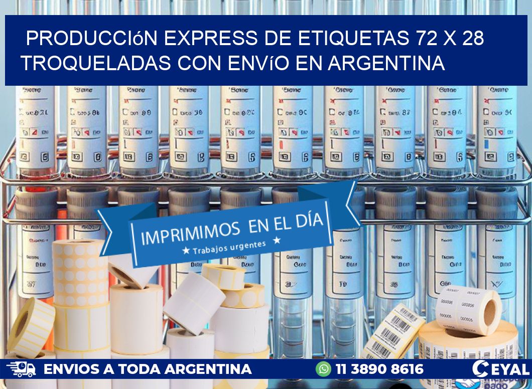 Producción express de etiquetas 72 x 28 troqueladas con envío en Argentina