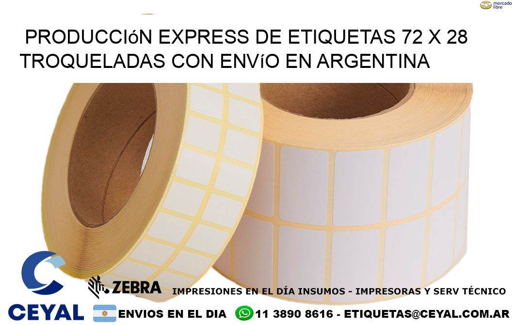 Producción express de etiquetas 72 x 28 troqueladas con envío en Argentina