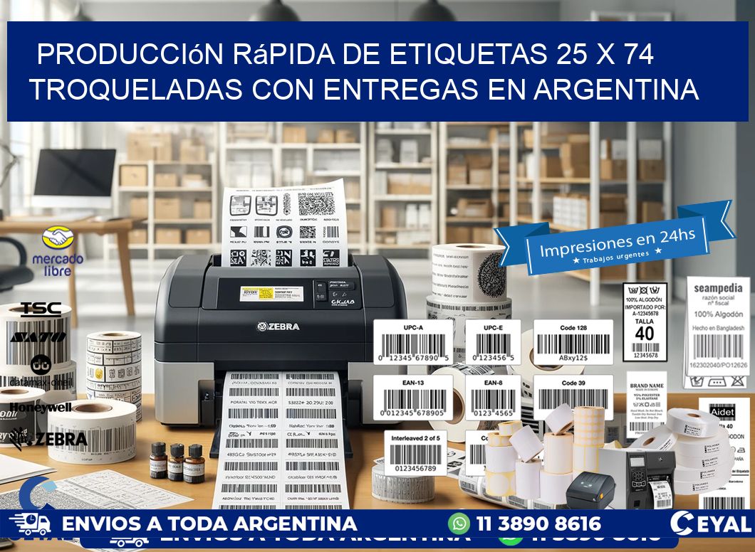 Producción rápida de etiquetas 25 x 74 troqueladas con entregas en Argentina