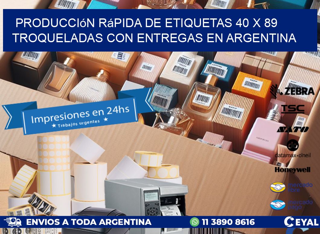 Producción rápida de etiquetas 40 x 89 troqueladas con entregas en Argentina