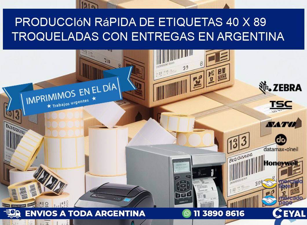 Producción rápida de etiquetas 40 x 89 troqueladas con entregas en Argentina