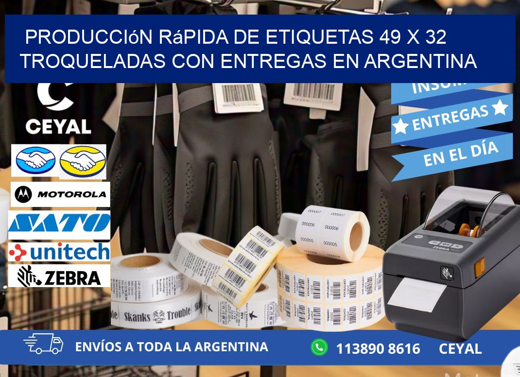 Producción rápida de etiquetas 49 x 32 troqueladas con entregas en Argentina